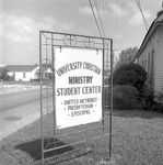 University Christian Ministry Student Center Sign 1 by Opal R. Lovett
