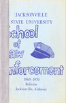 School of Law Enforcement Quarterly Bulletin & Catalog | 1969-1970 by Jacksonville State University