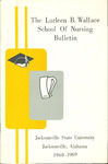 School of Nursing Quarterly Bulletin & Catalog | 1968-1969 by Jacksonville State University