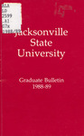 Graduate Bulletin & Catalog | 1988-1989 by Jacksonville State University