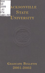 Graduate Bulletin & Catalog | 2001-2002 by Jacksonville State University