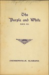Purple and White | March 1912 (v.1, no.4) by Jacksonville State University