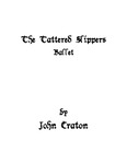 Ballet | The Tattered Slippers by John Craton