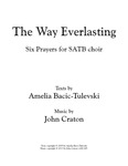 Vocal & Choral | The Way Everlasting: Six Prayers for SATB Choir by John Craton