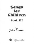 Songs for Children | Book 3 by John Craton