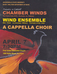 Concert Poster (Apr 2011) | Chamber Winds, Wind Ensemble, A Cappella Choir by David L. Walters Department of Music