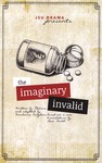 The Imaginary Invalid (2019) | Program