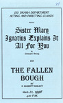 Sister Mary Ignatius Explains It All for You and The Fallen Bough (1996) | Program